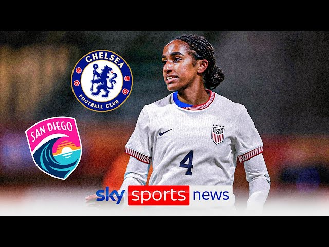 Chelsea sign Naomi Girma for £890,000 world-record fee from San Diego Wave