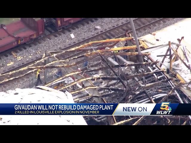 Company at center of deadly plant explosion in Louisville will not rebuild at site