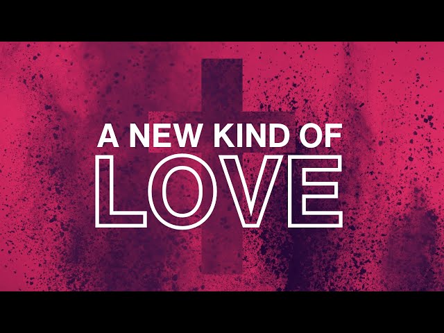 BCC Online  | A New Kind Of Love - Pastor Kris | February 9th, 2025