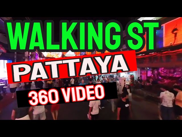 Exploring Pattaya's vibrant WALKING STREET at night in 360 degrees.