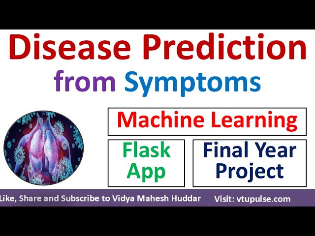 Disease Prediction from Symptoms with Flask App using Machine Learning by Vidya Mahesh Huddar