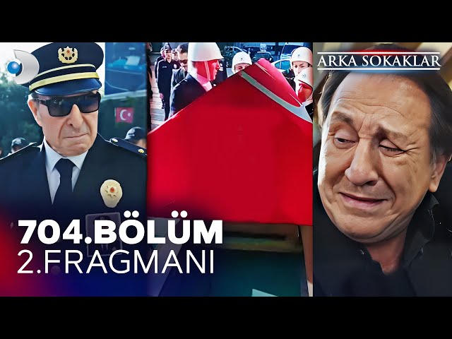 Arka Sokaklar 704. Bölüm 2. Fragmanı - ŞEHİT OLAN KİM?