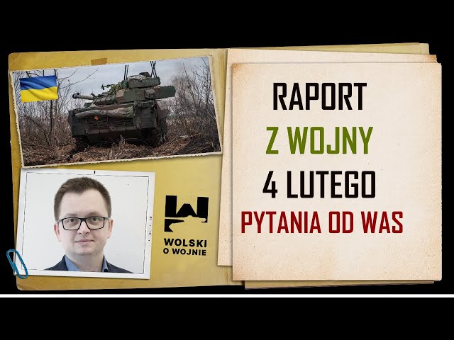 UKRAINA RAPORT z WALK 4 lutego. Pytania od Was.