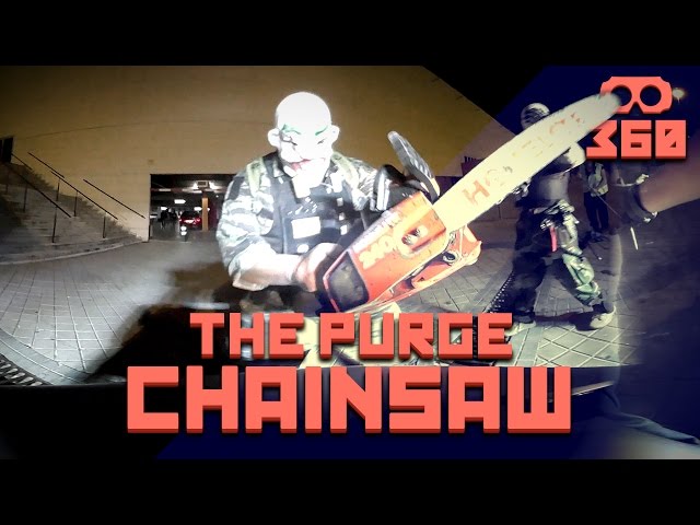 The Purge Chainsaw Execution - Horror 360º #VirtualReality #360Video #VR #360