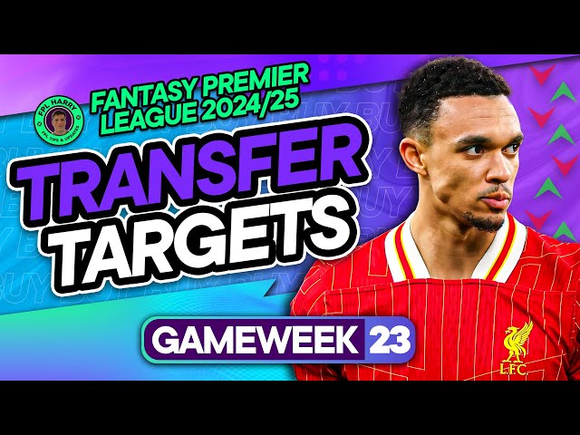 MY FPL GW23 TRANSFER TARGETS ♻️ Double GW24 Best Players! 🔴🔵 | Fantasy Premier League 2024/25