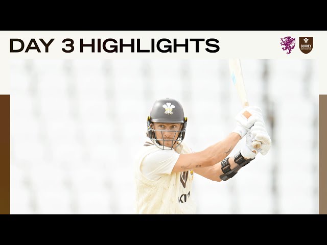 HIGHLIGHTS: Tom Curran's counter-attacking 86 shifts momentum on intriguing third day at Somerset