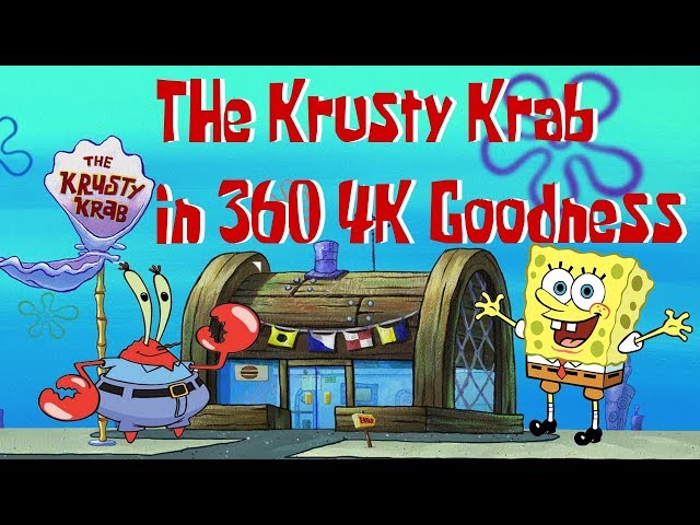 SpongeBob SquarePants Krusty Krab VR 360° Virtual Reality 4K Video