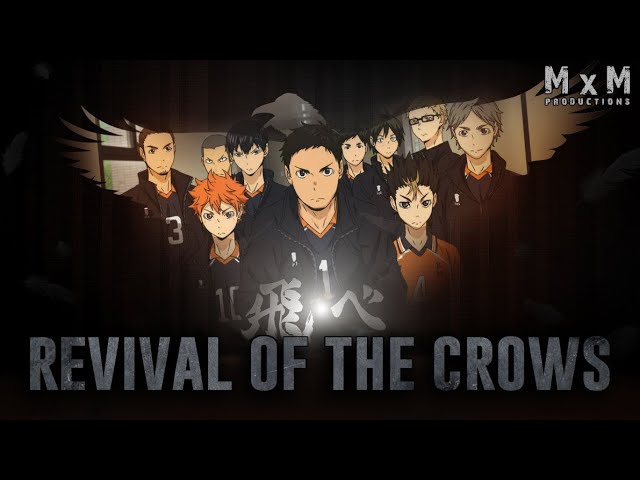 Revival of the Crows - Team Karasuno Tribute [Haikyuu AMV/ASMV]