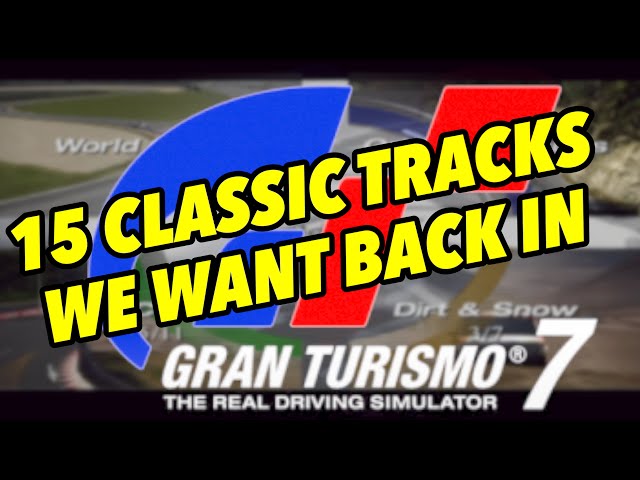 15 Classic Gran Turismo Tracks We Want Back In GT7