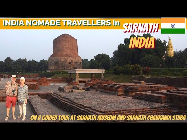 Discovering Sarnath: Buddhist Pilgrimage and Historical Marvels