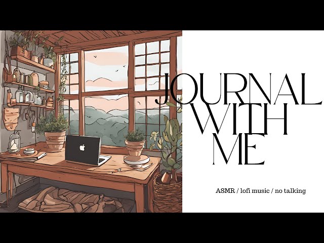 ASMR Journaling Session | lofi music | no talking