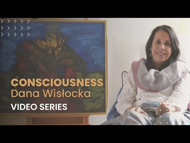 Consciousness by Dana Wislocka