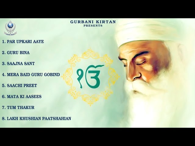 Gurbani Shabad Kirtan Jukebox 2019 Vol. 3 |  Bhai Sukhjeet Singh | Lakh Khushian Patshahian