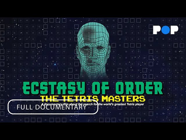 Ecstasy Of Order: The Tetris Masters | Full Documentary