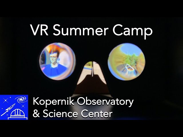 Entering a Virtual Universe Teaser | June 28 – July 2 | VR Online Summer Camp | Virtual Reality Camp