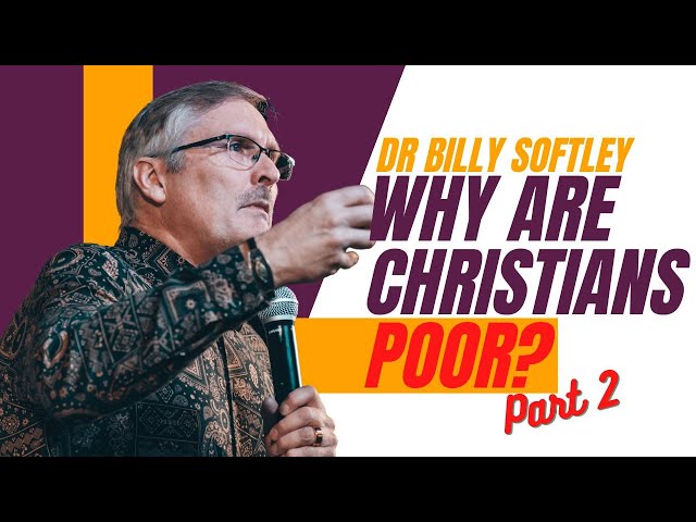 Why are Christians Poor (Part 2)