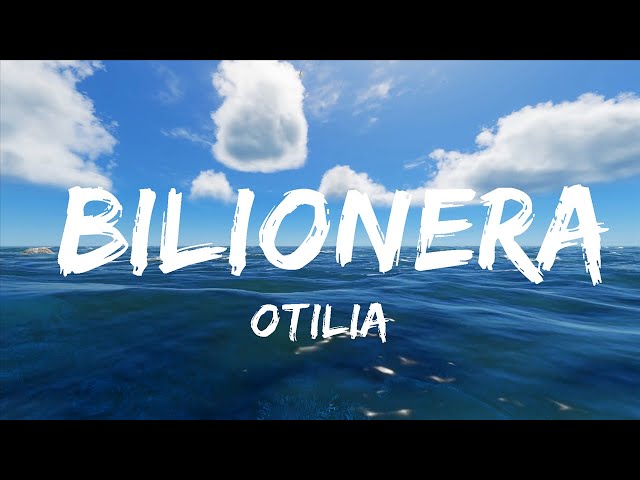 Otilia - Bilionera (Lyrics)  | 30mins Chill Music