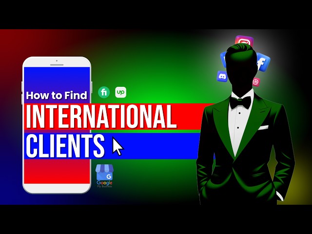 5 Best Ways to Find "INTERNATIONAL CLIENTS" | GraphoFix