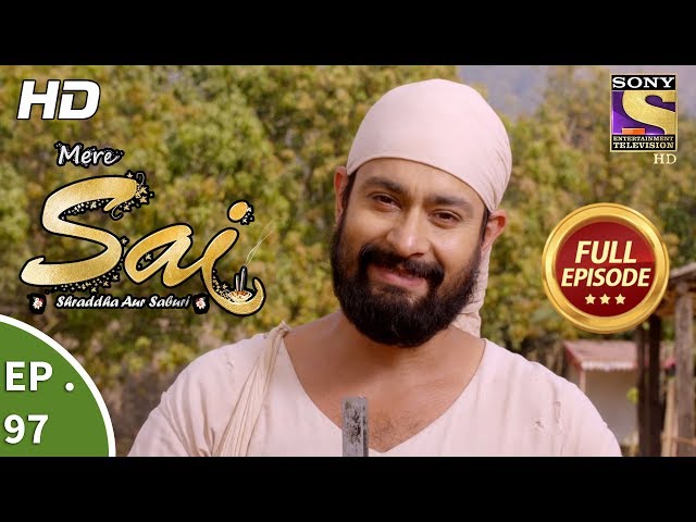 Mere Sai - Ep 97 - Full Episode - 8th  February, 2018