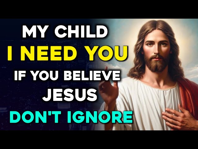 🔴 BELIEVE JESUSDON'T IGNORE | God Message Today | God Message Now #Jesus #godmessage #god