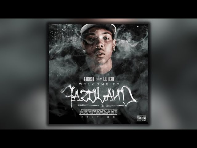 G Herbo - Welcome To Fazoland 2 (Full Album)