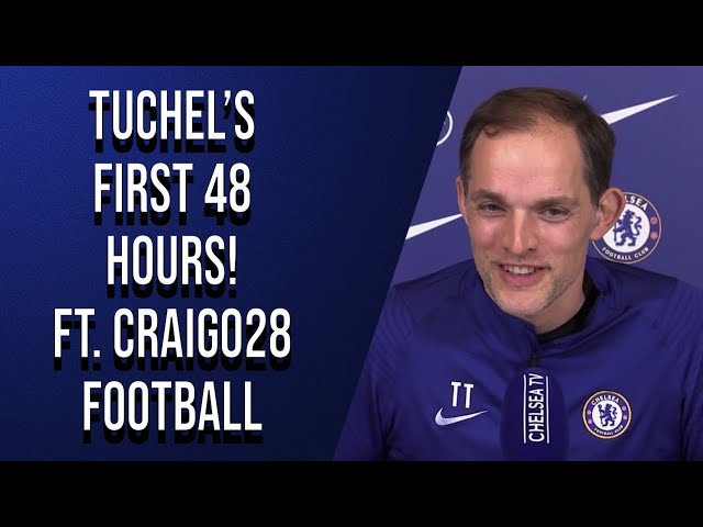 Thomas Tuchel's First 48 Hours As Chelsea Manager FT @Craigo28 x @monstarcfc8929