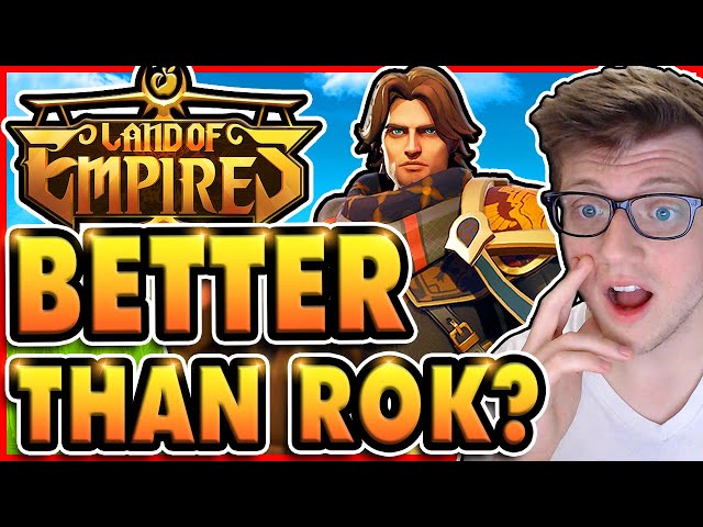 LAND OF EMPIRES: Is It BETTER Than Rise of Kingdoms? (Land of Empires Gameplay)