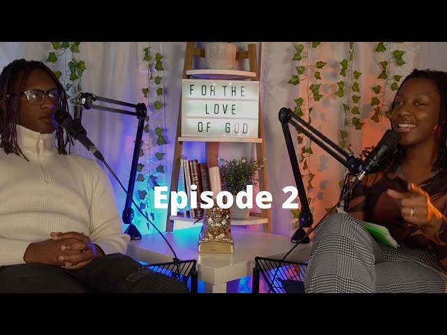 For The Love of God - Episode 2