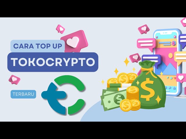 Cara Top Up Tokocrypto Terbaru