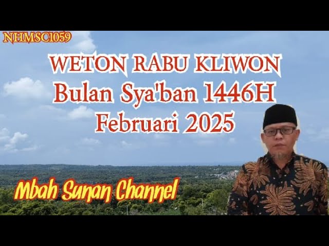 Primbon Weton Rabu Kliwon Bulan Ruwah (Februari 2025)