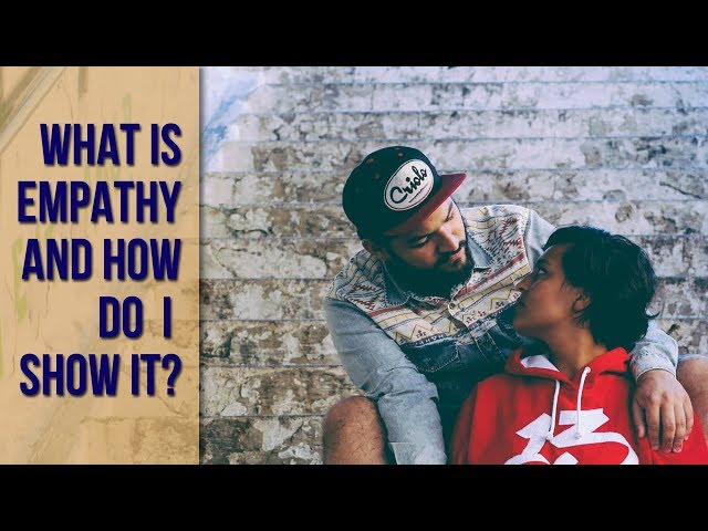 How to Listen & Respond with Empathy vs. Sympathy