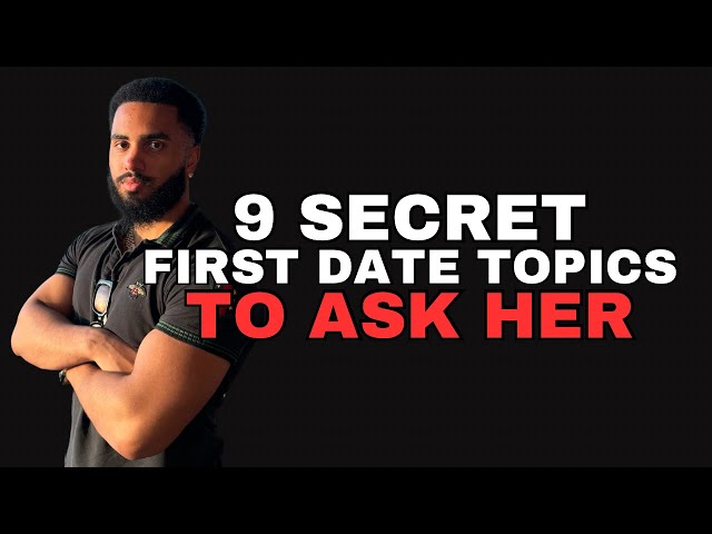 9 Date Conversation Topics That Will Make You Irresistible To Women