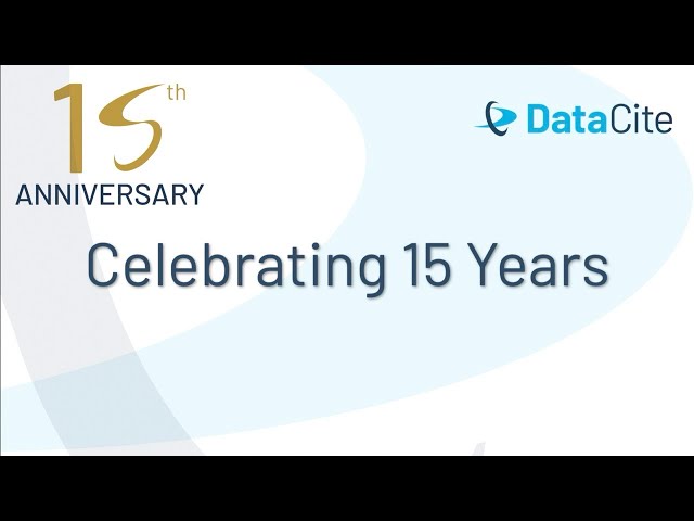 Celebrating DataCite's 15th Anniversary