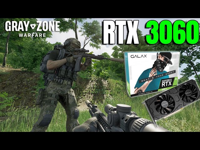 RTX3060 GRAYZONE WARFARE - TESTANDO A LIVE PELO GFORCE EXPERIECE