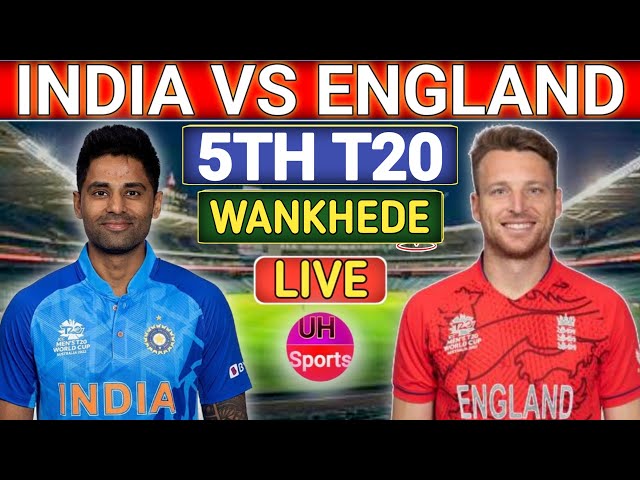 India vs England, 5th T20 Match Live | IND vs ENG Live | Live Cricket Match Today | ENG Batting