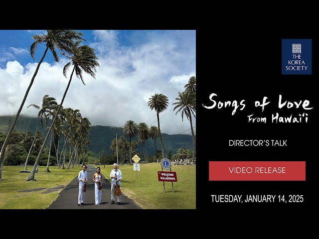 Songs of Love from Hawai‘i: Director's Talk