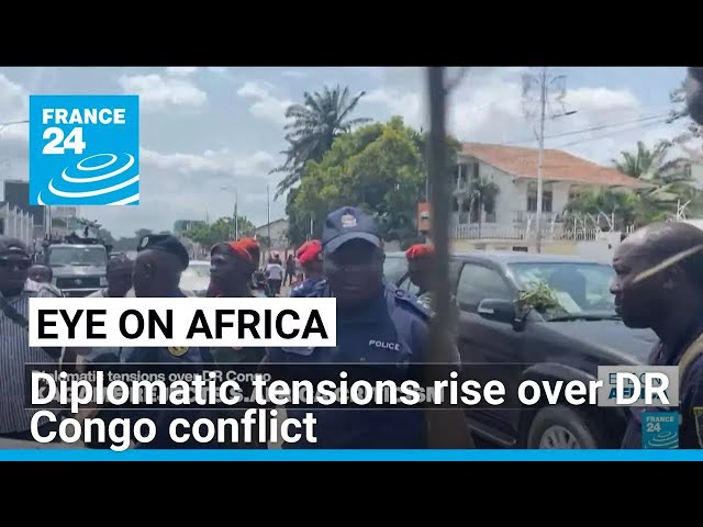 Diplomatic tensions rise over DR Congo conflict • FRANCE 24 English