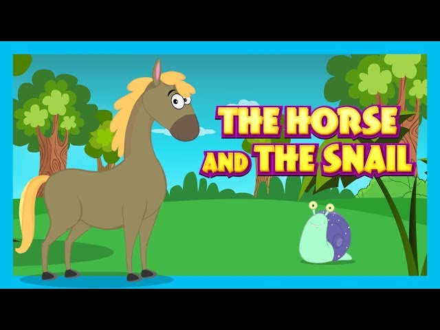 THE HORSE AND THE SNAIL - MORAL STORY FOR KIDS IN ENGLISH || ENGLISH ANIMATED STORIES - STORYTELLING