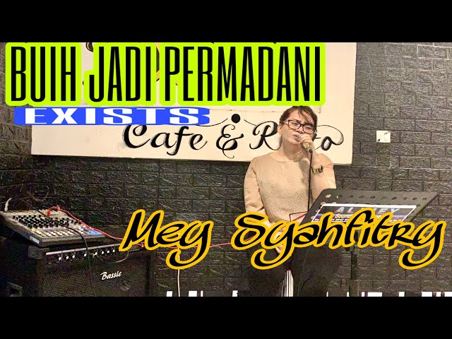 Buih Jadi Permadani - Exists ( cover by : Mey Syahfitry )