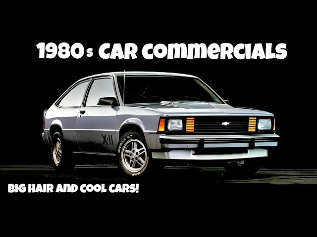 1980s car commercials: Lets go back to big hair and cool cars!