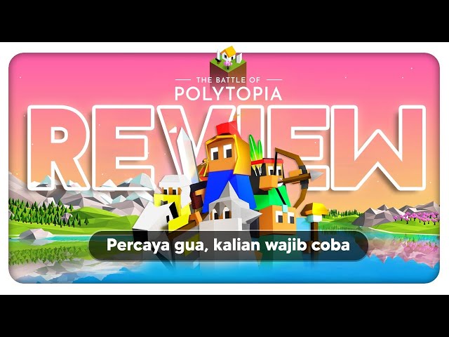 Ketika Civilization disederhanakan! | Review The Battle of Polytopia #PlusMinus