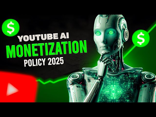 YouTube AI Monetization Rules 2025: Everything You Must Know!