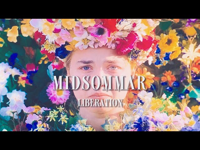 MIDSOMMAR - LIBERATION