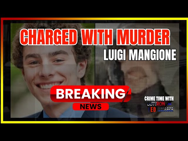 Luigi Mangione charged with Murder of UHC CEO Brian Thompson