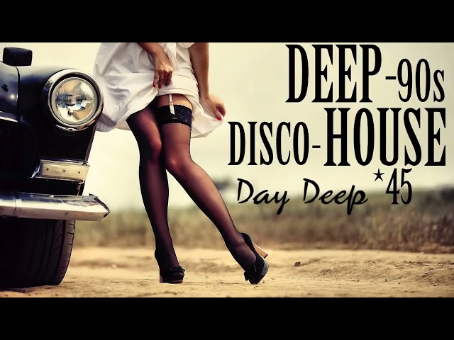 RETRO DEEP HOUSE/DAY DEEP/BEST/MIX/TOP/90-S/FROM DJ POLATTT/BY APELISLIN #06