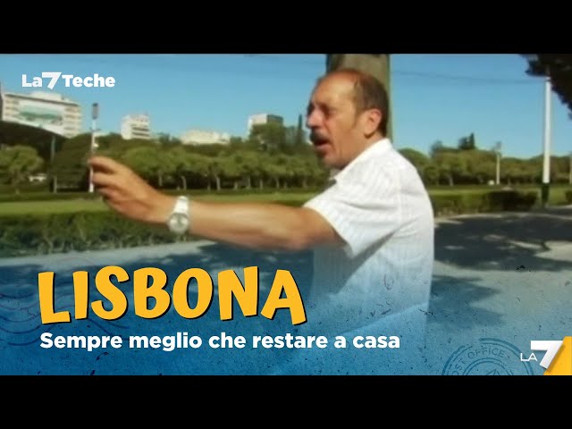 LA7 TECHE - Sempre meglio che restare a casa - Episodio 5  - Lisbona