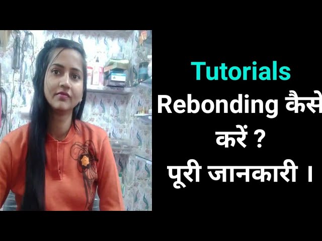 Rebonding Process Tutorials l How to rebonding at home l Rebonding