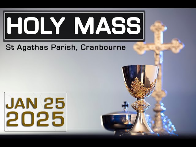 Holy Mass - 25/01/2025 - Saturday of the second week in Ordinary Time