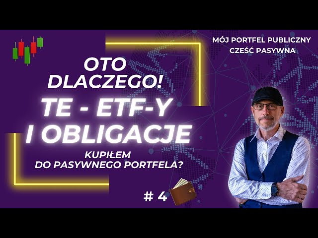 #60 ETFy i OBLIGACJE, które Kupiłem do Pasywnego PORTFELA– Oto Dlaczego!