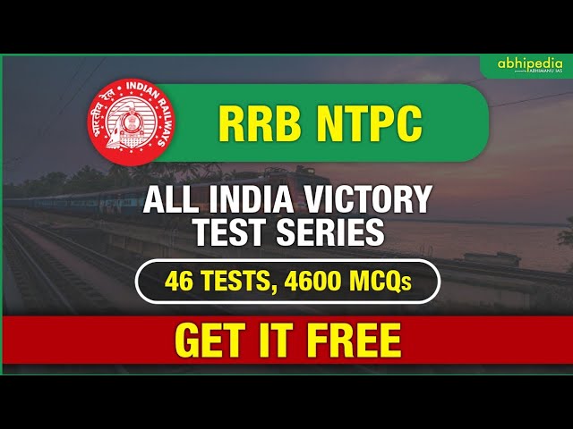 RRB NTPC Exam | Get Free All India Victory Test Series by abhipedia